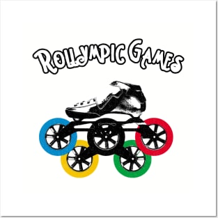 Rollympic Games. Speed Roller Blades Skates Fan. Posters and Art